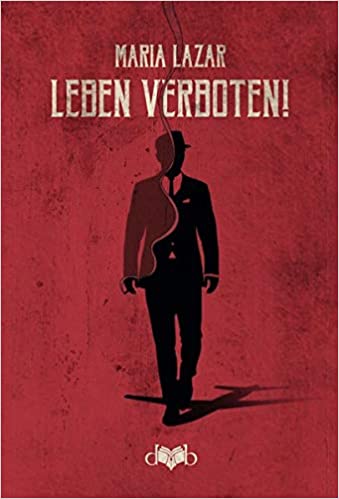 Leben verboten!