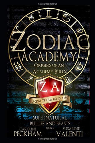 Origins of an Academy Bully (Zodiac Academy #0.5)