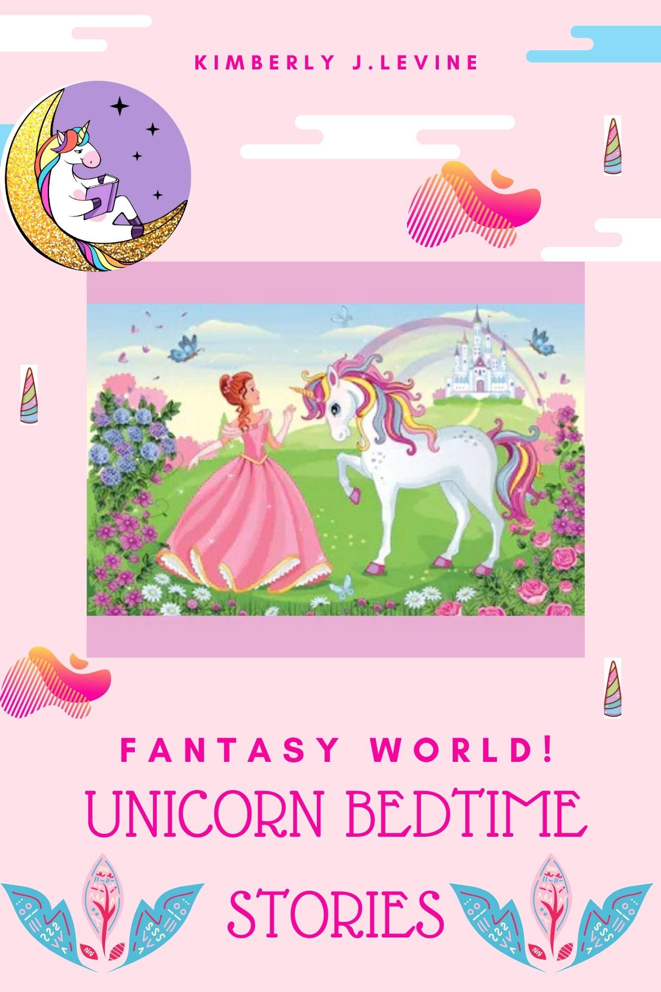 Fantasy World! Unicorn Bedtime Stories Favorite Bedtime Stories