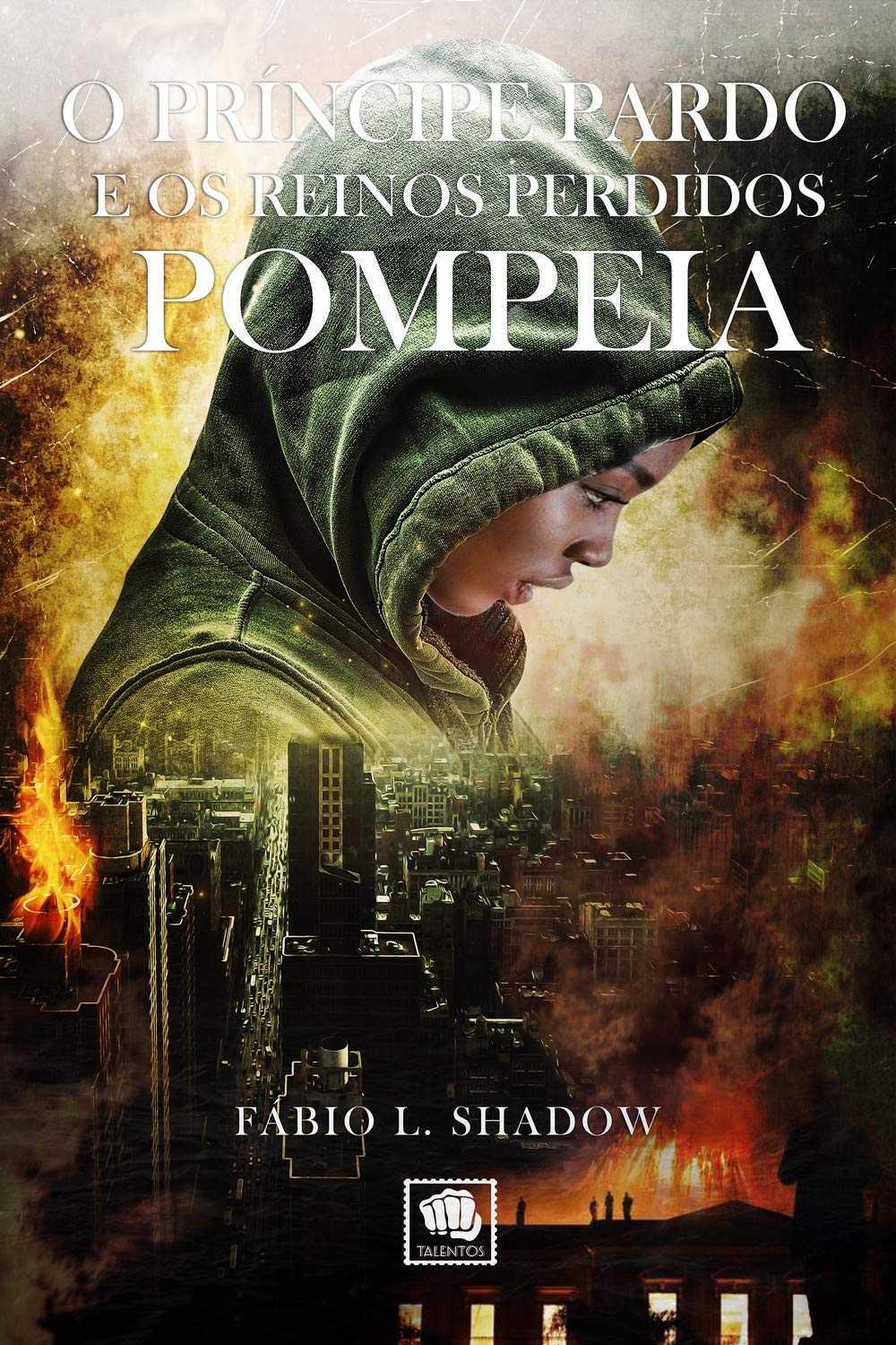 LIVRO II - POMPEIA: O Príncipe Pardo e os Reinos Perdidos