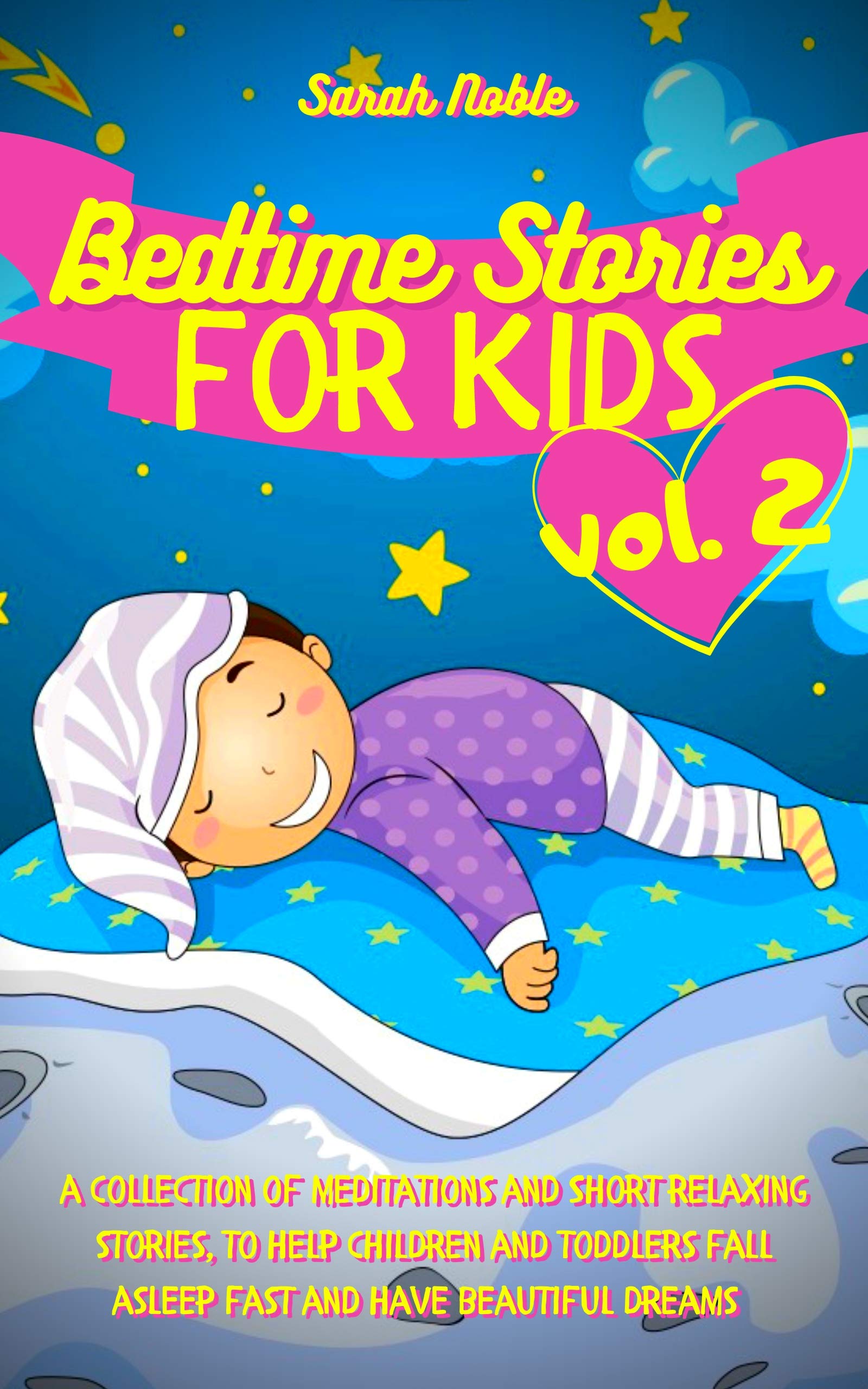 Bedtime Stories for Kids: A Collection of Meditations and Short ...