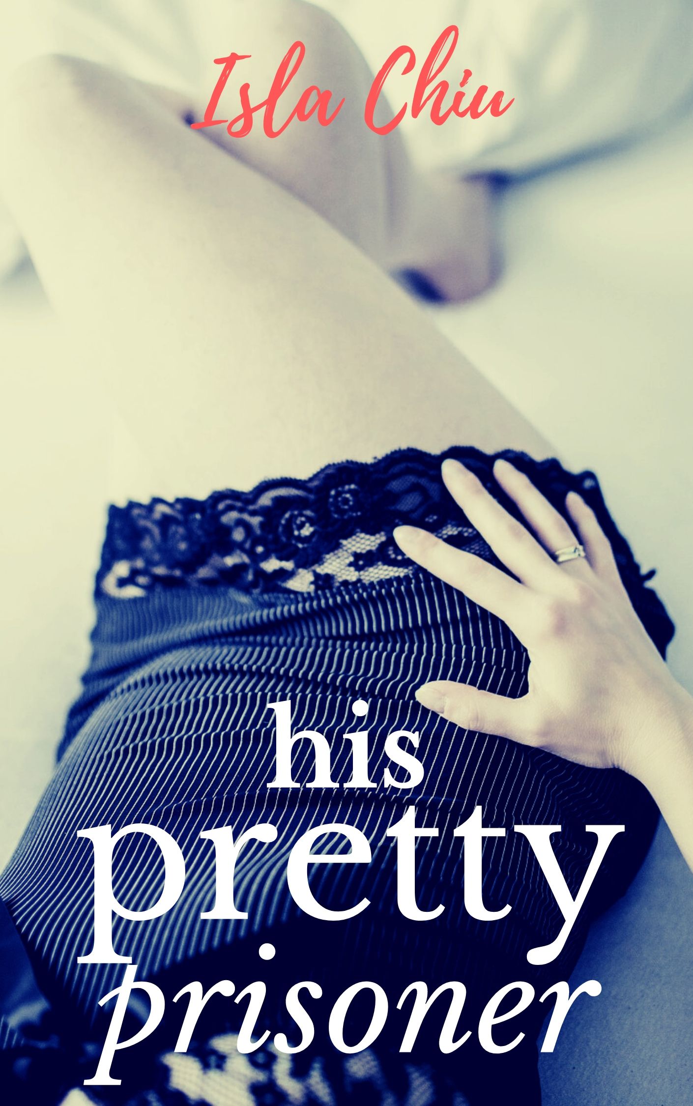 His Pretty Prisoner