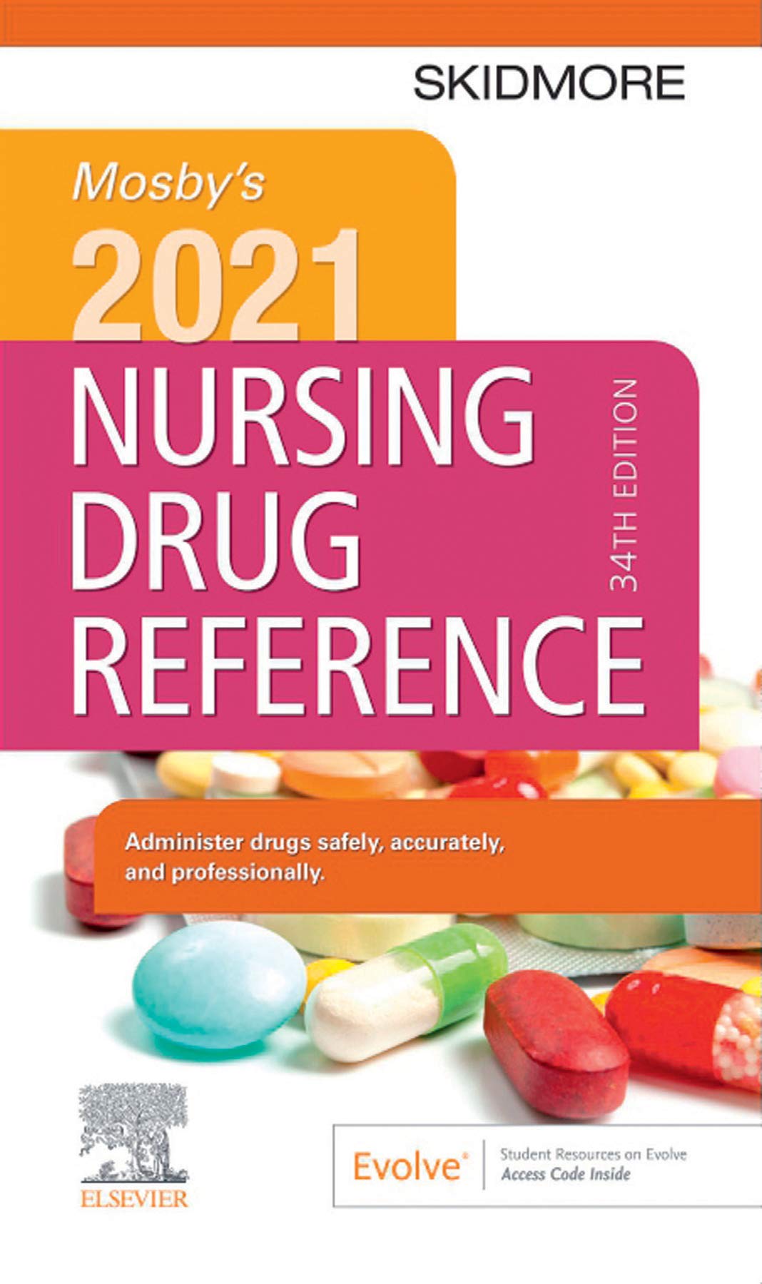 Mosby's 2021 Nursing Drug Reference EBook by Linda SkidmoreRoth