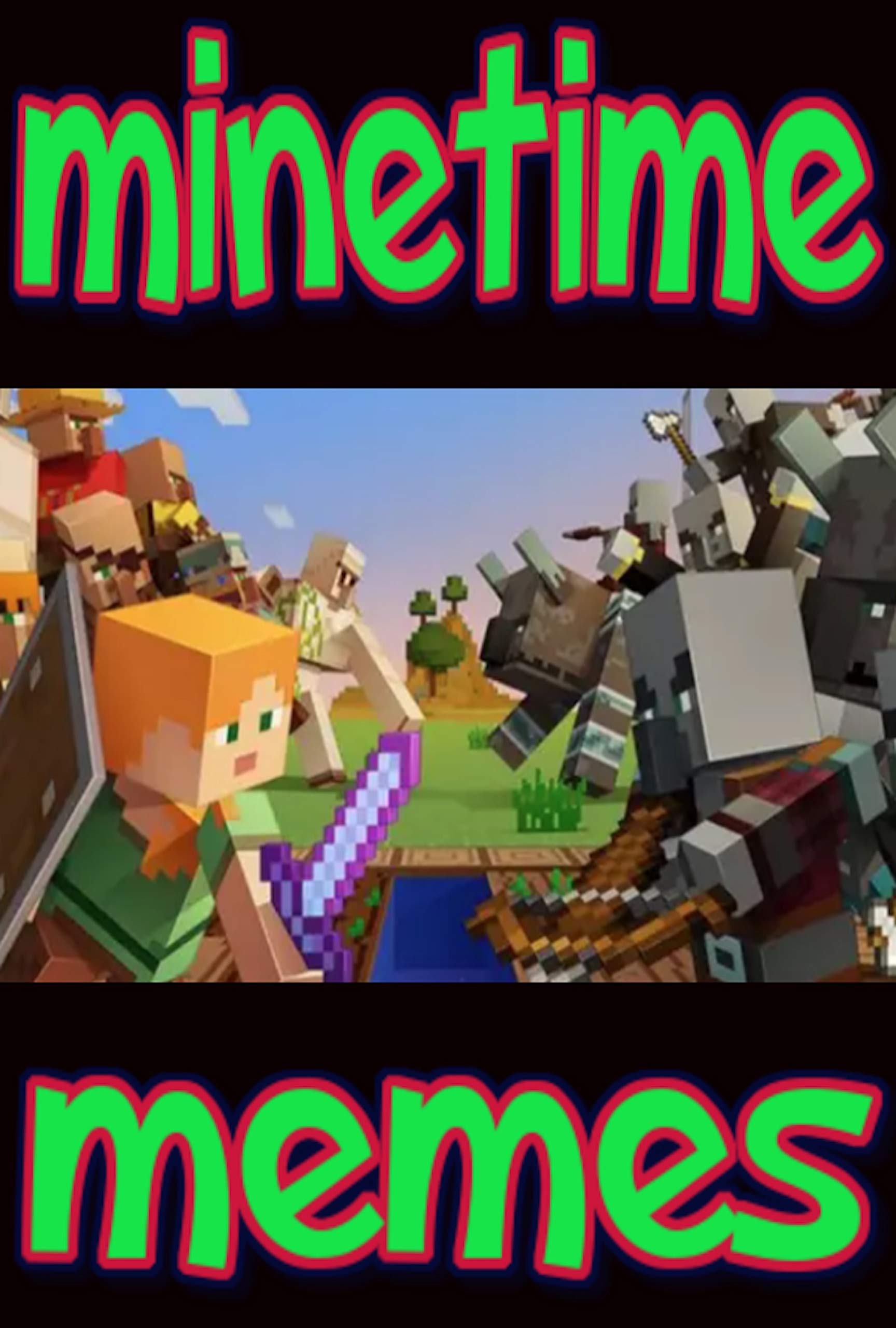 Memes Minetime Funnies The Most Funny Unofficial Minecraft Minetime Hilarious Stuff And Funny Memes By Deng Ones Goodreads