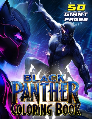 Black Panther Coloring Book: GREAT Coloring Collection for Kids, Teens