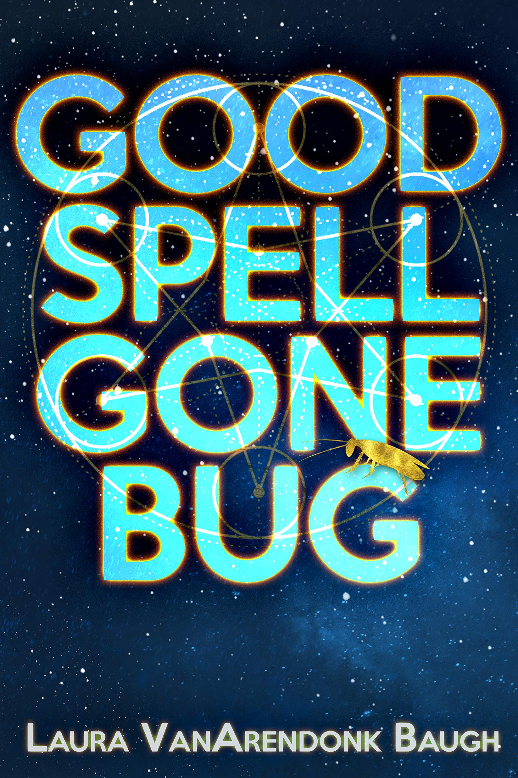 Good Spell Gone Bug book cover