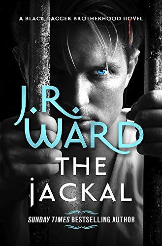 The Jackal (Black Dagger Brotherhood: Prison Camp #1)
