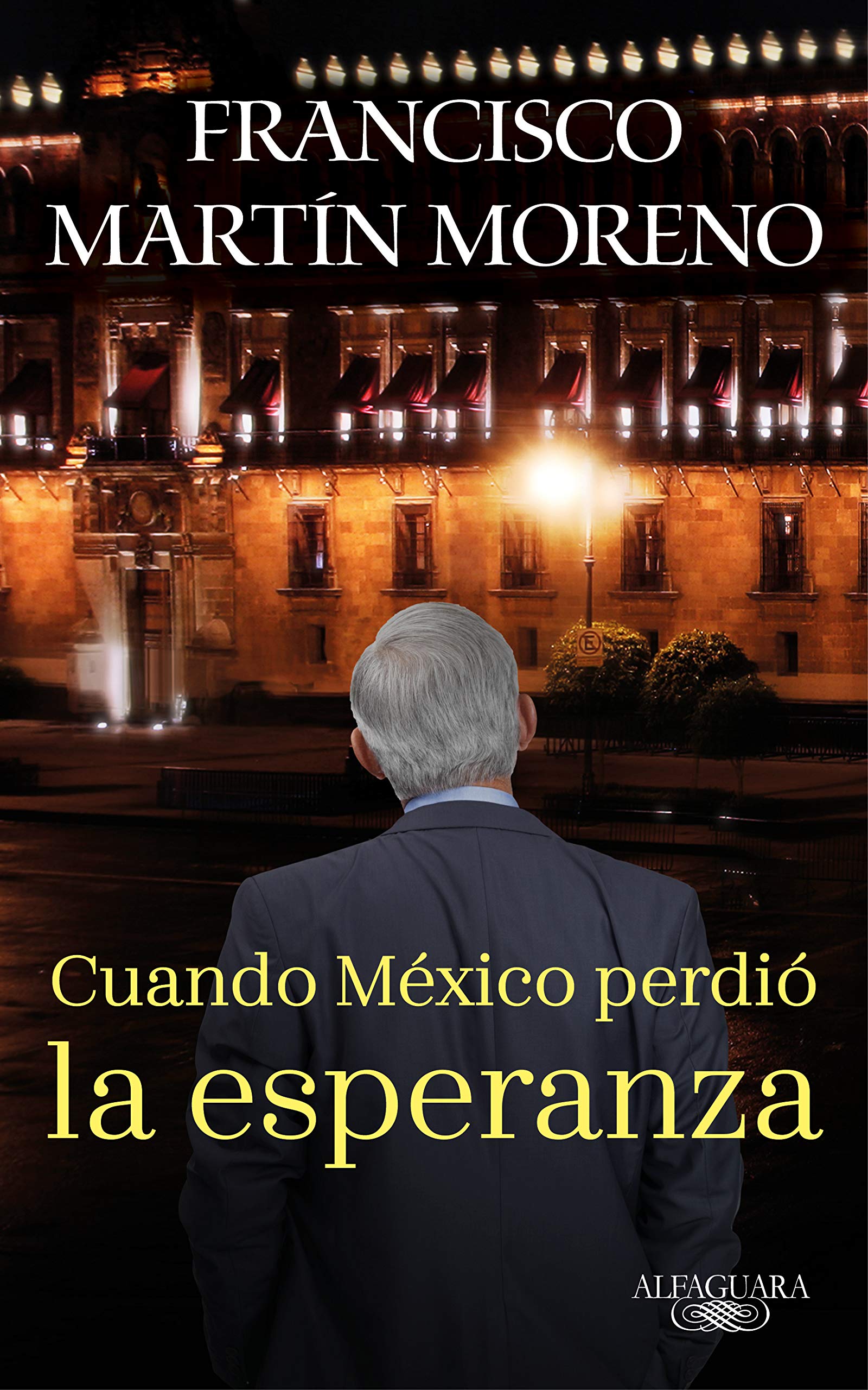 Cuando México perdió la esperanza (Ladrón de esperanzas) book cover