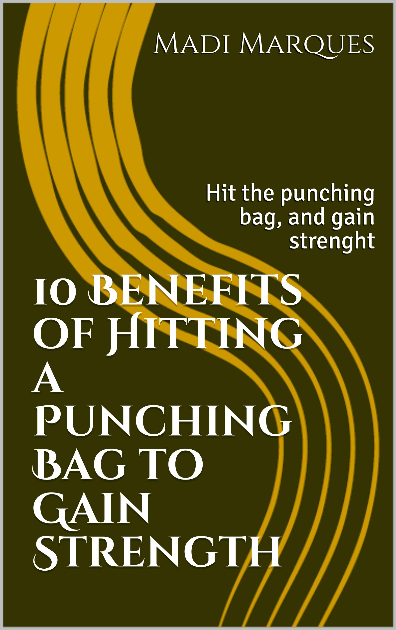 10 Benefits of Hitting a Punching Bag to Gain Strength Hit the