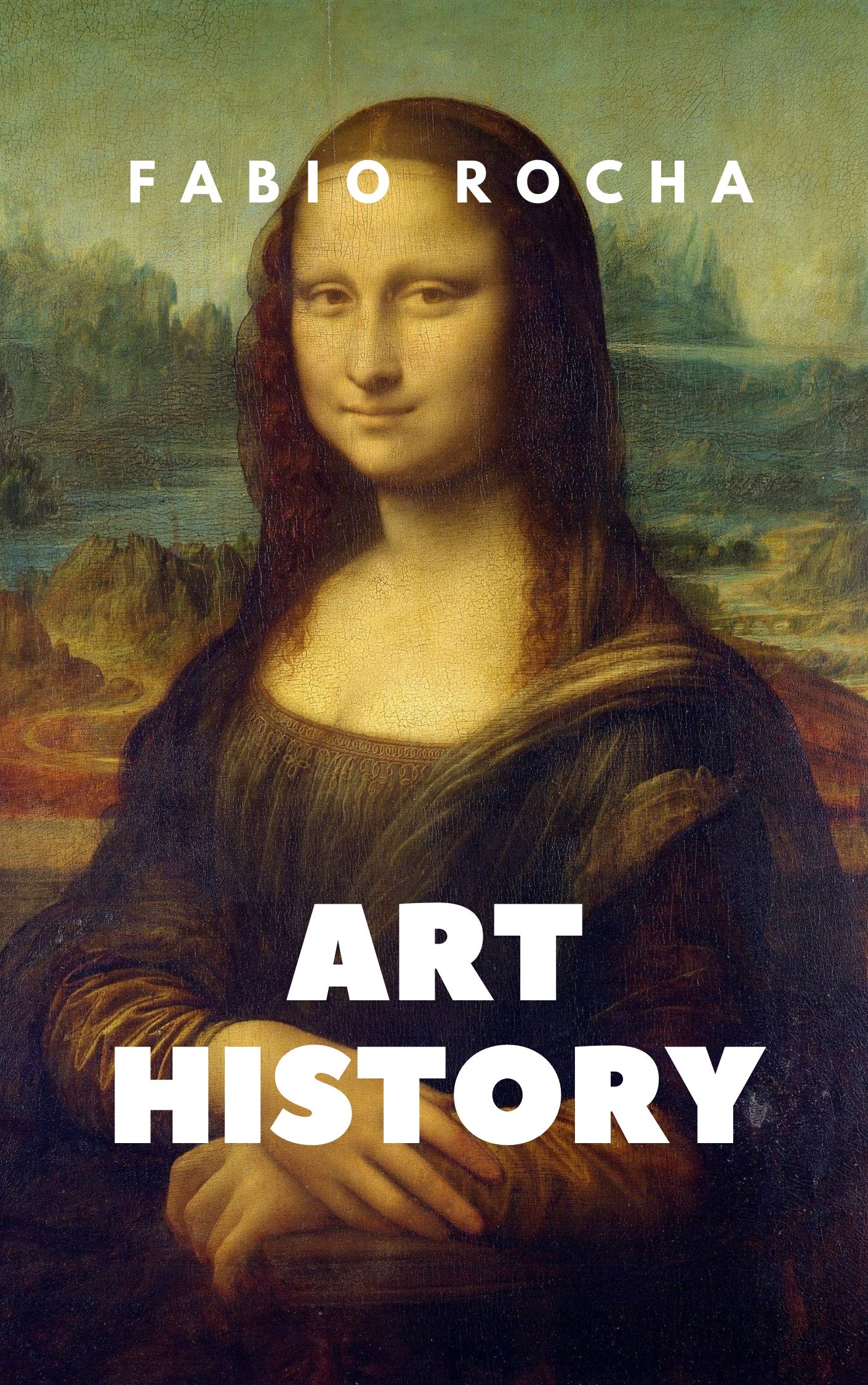 ART HISTORY by Fabio Rocha Goodreads