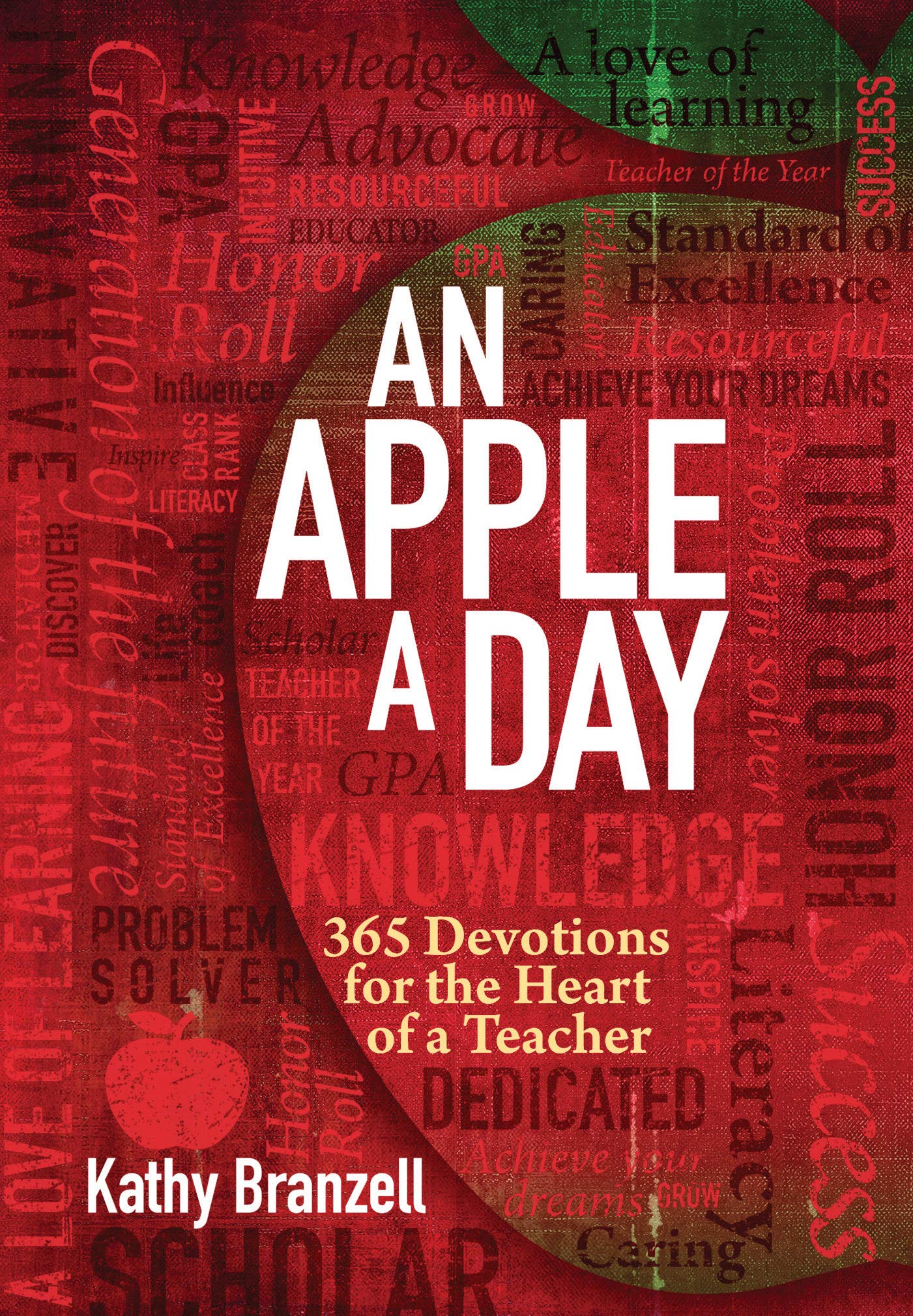 An Apple a Day (2nd edition) 365 Devotions for the Heart of a Teacher