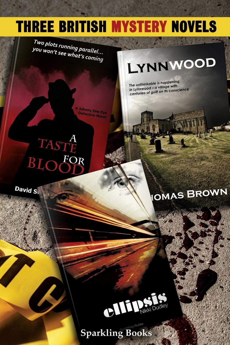 Three British Mystery Novels Lynnwood / A Taste for Blood / Ellipsis