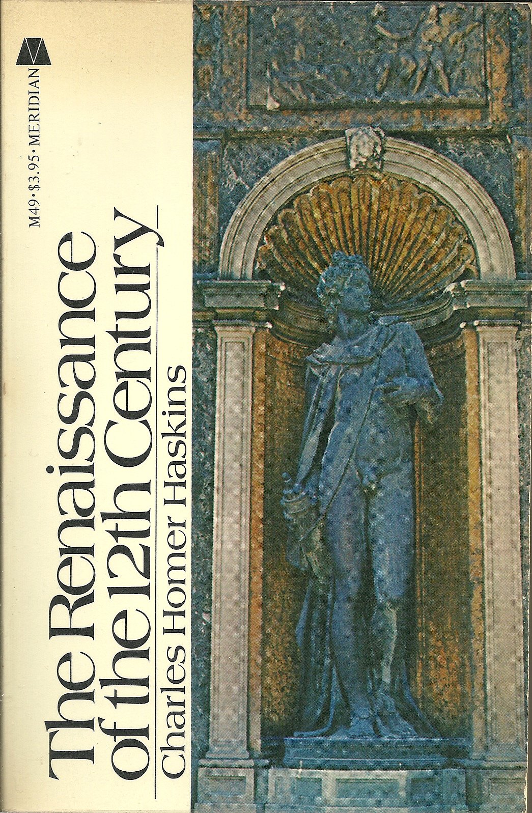 Renaissance of the 12th Century by Charles Homer Haskins