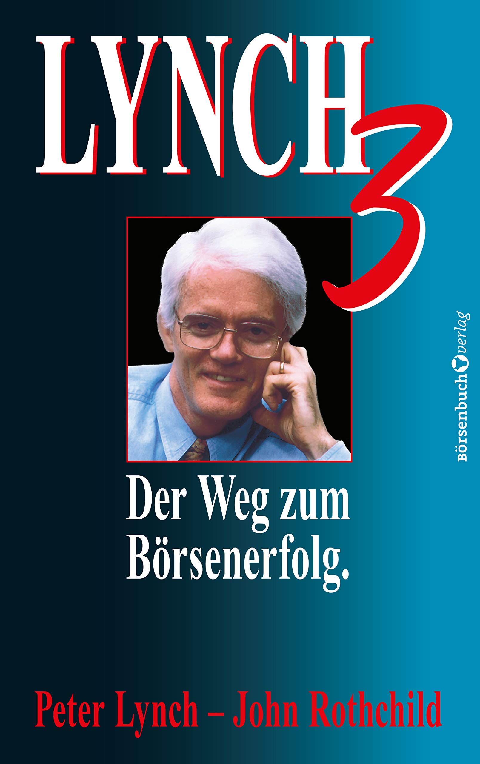Lynch III Der Weg zum Börsenerfolg by Peter Lynch Goodreads