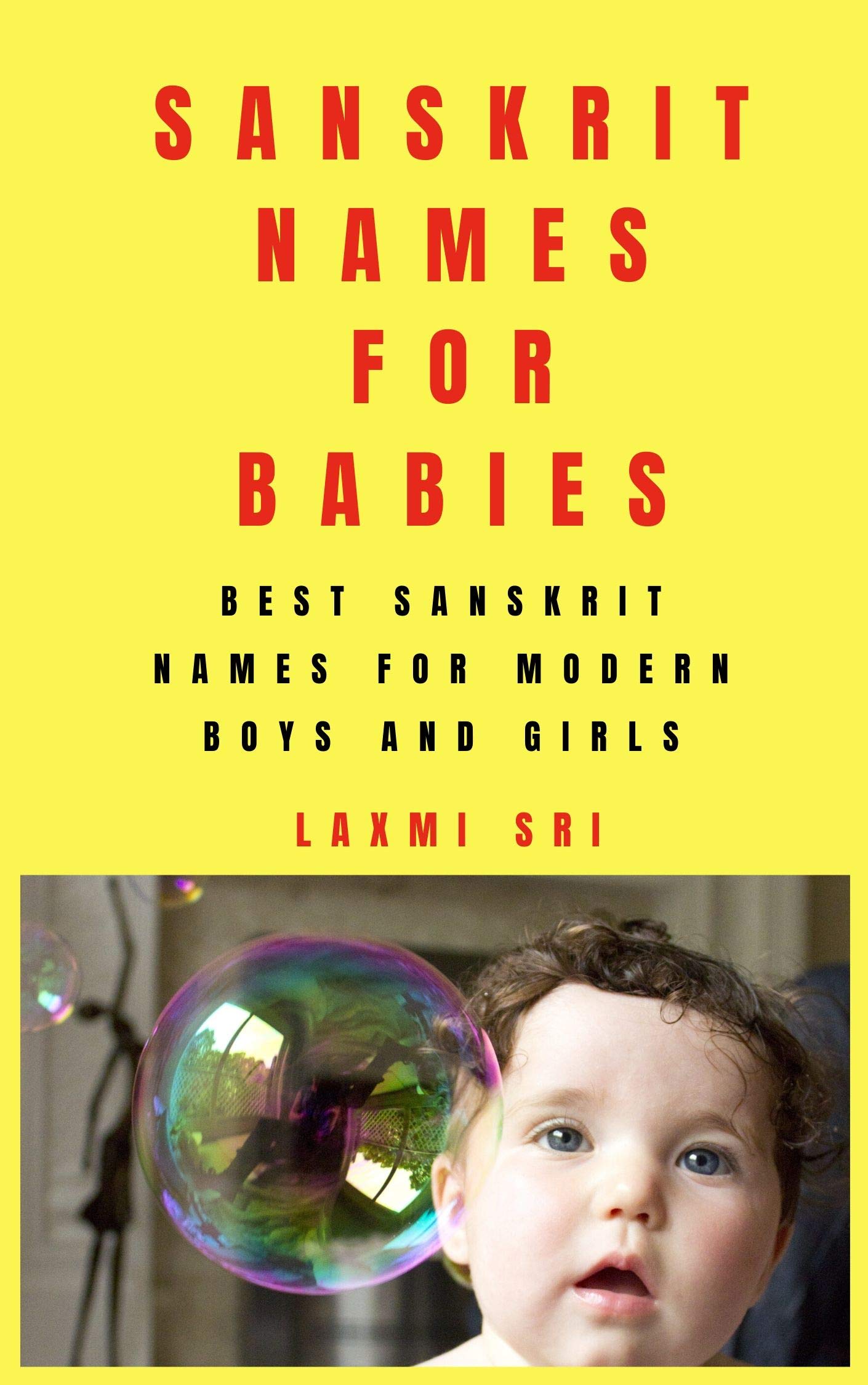 SANSKRIT NAMES FOR BABIES By Laxmi Sri Goodreads