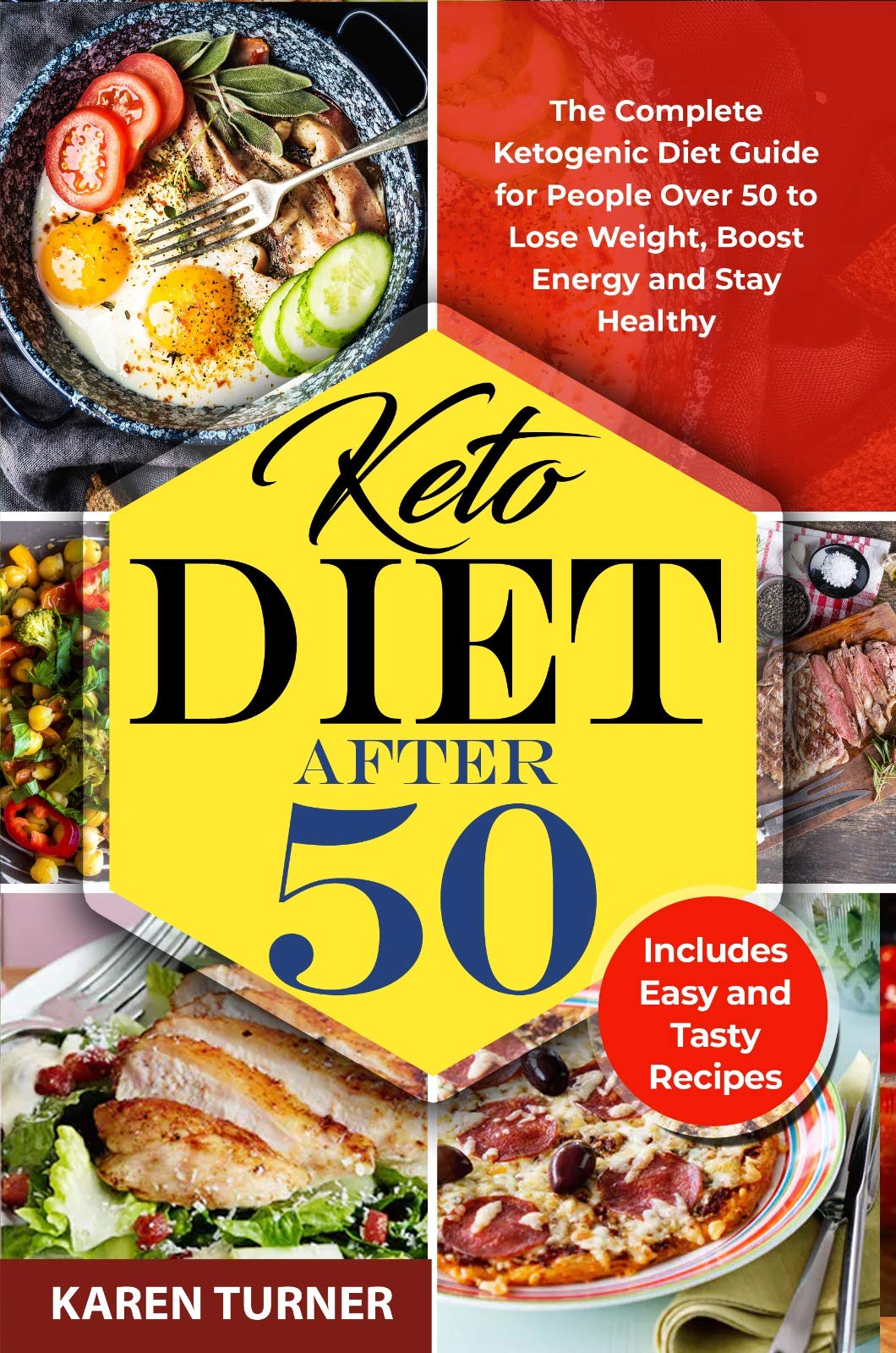 KETO DIET AFTER 50 The Complete Ketogenic Diet Guide for People Over
