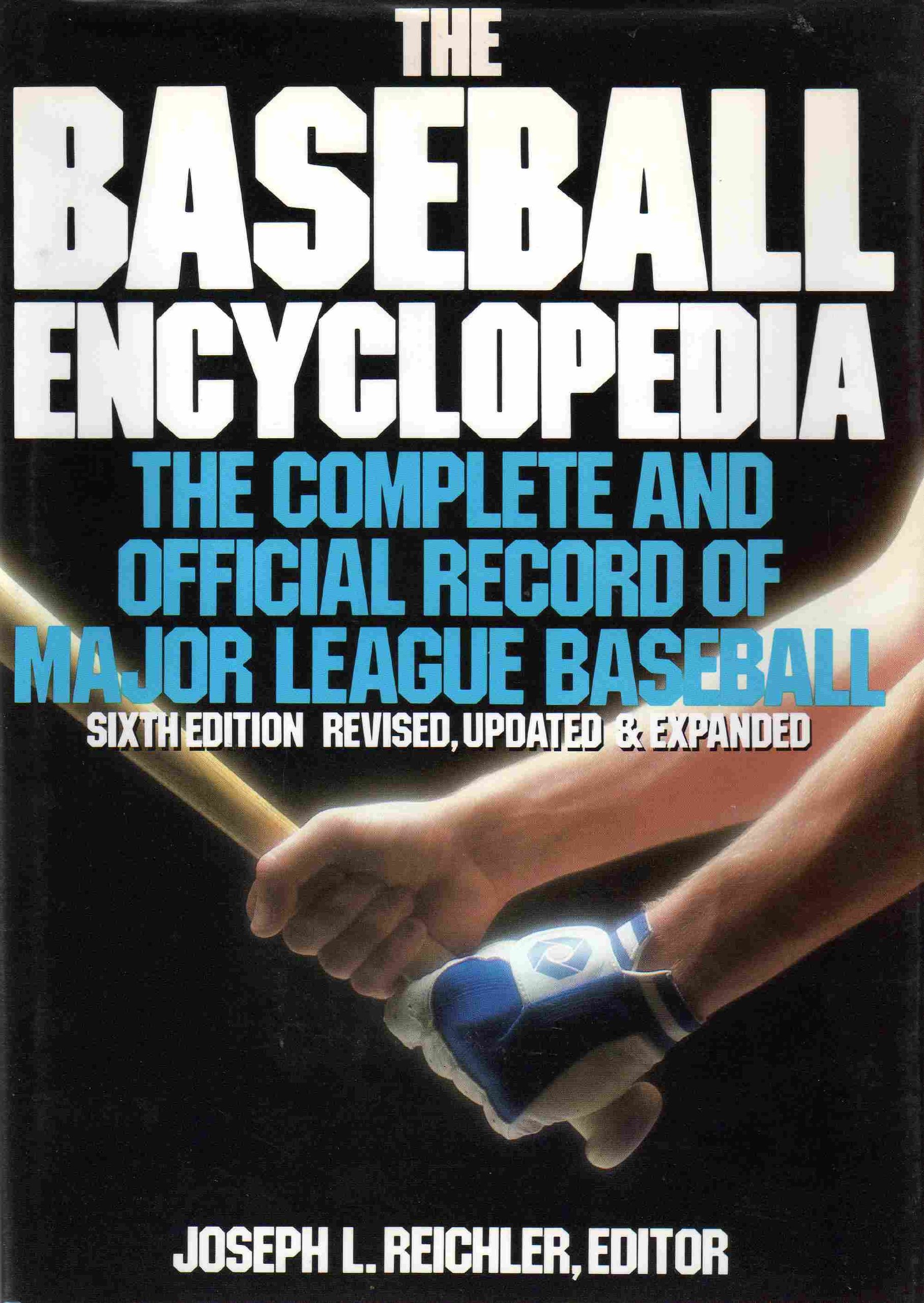 The Baseball Encyclopedia The Complete and Official Record of Major