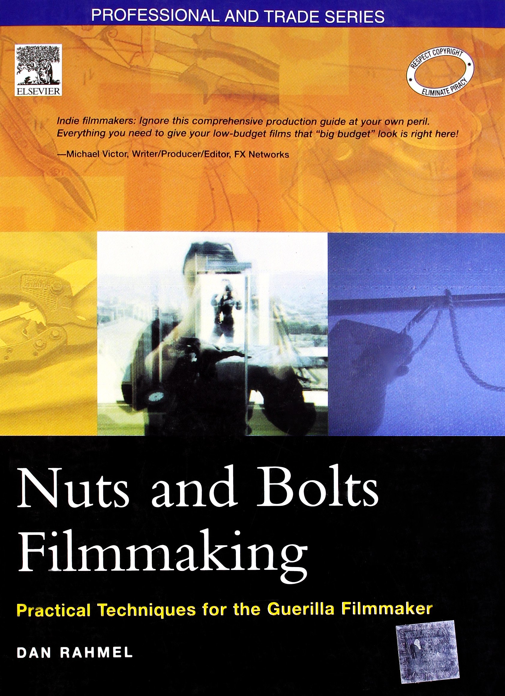 Nuts And Bolts Filmmaking by Rahmal Goodreads