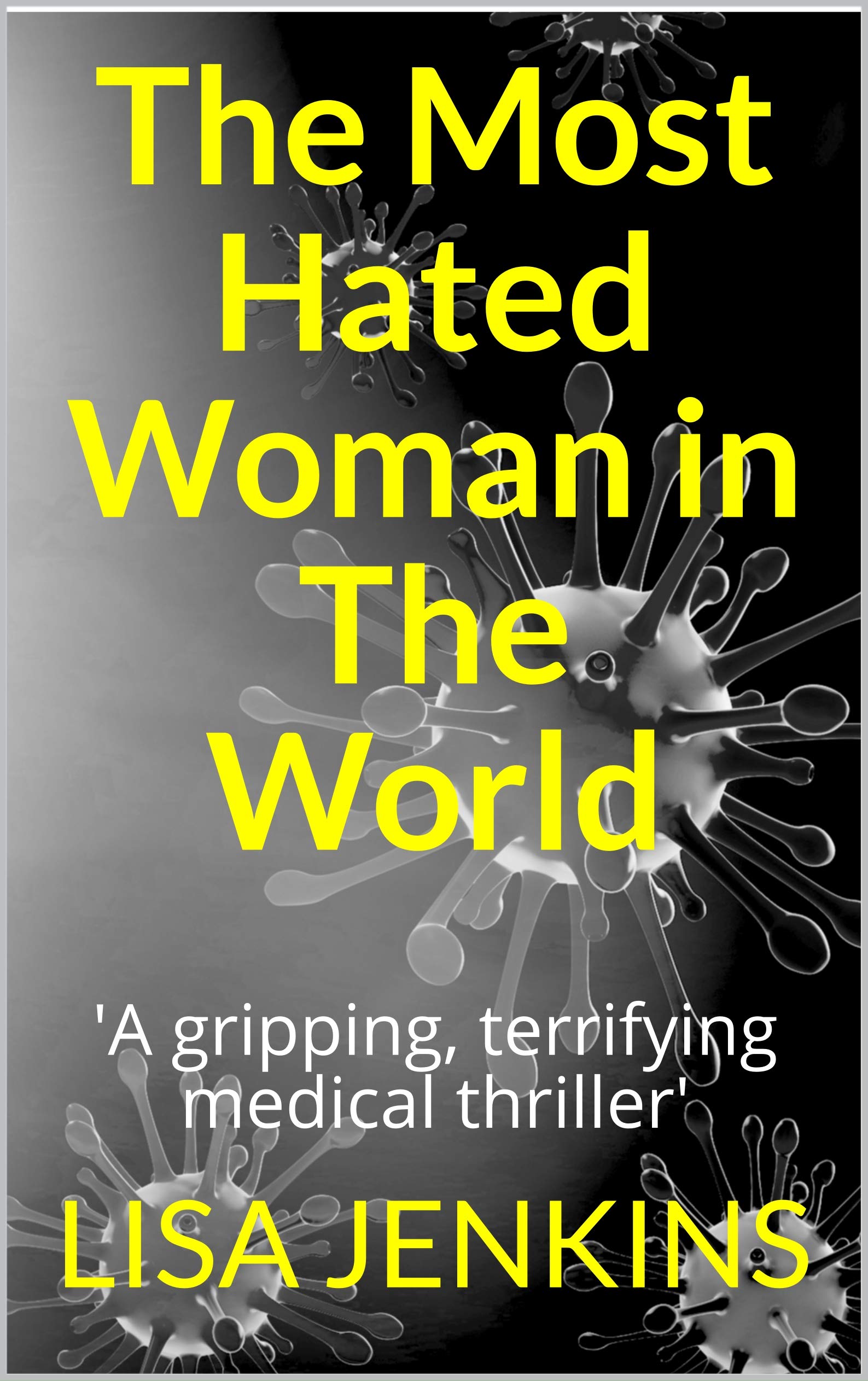 the-most-hated-woman-in-the-world-by-lisa-jenkins-goodreads