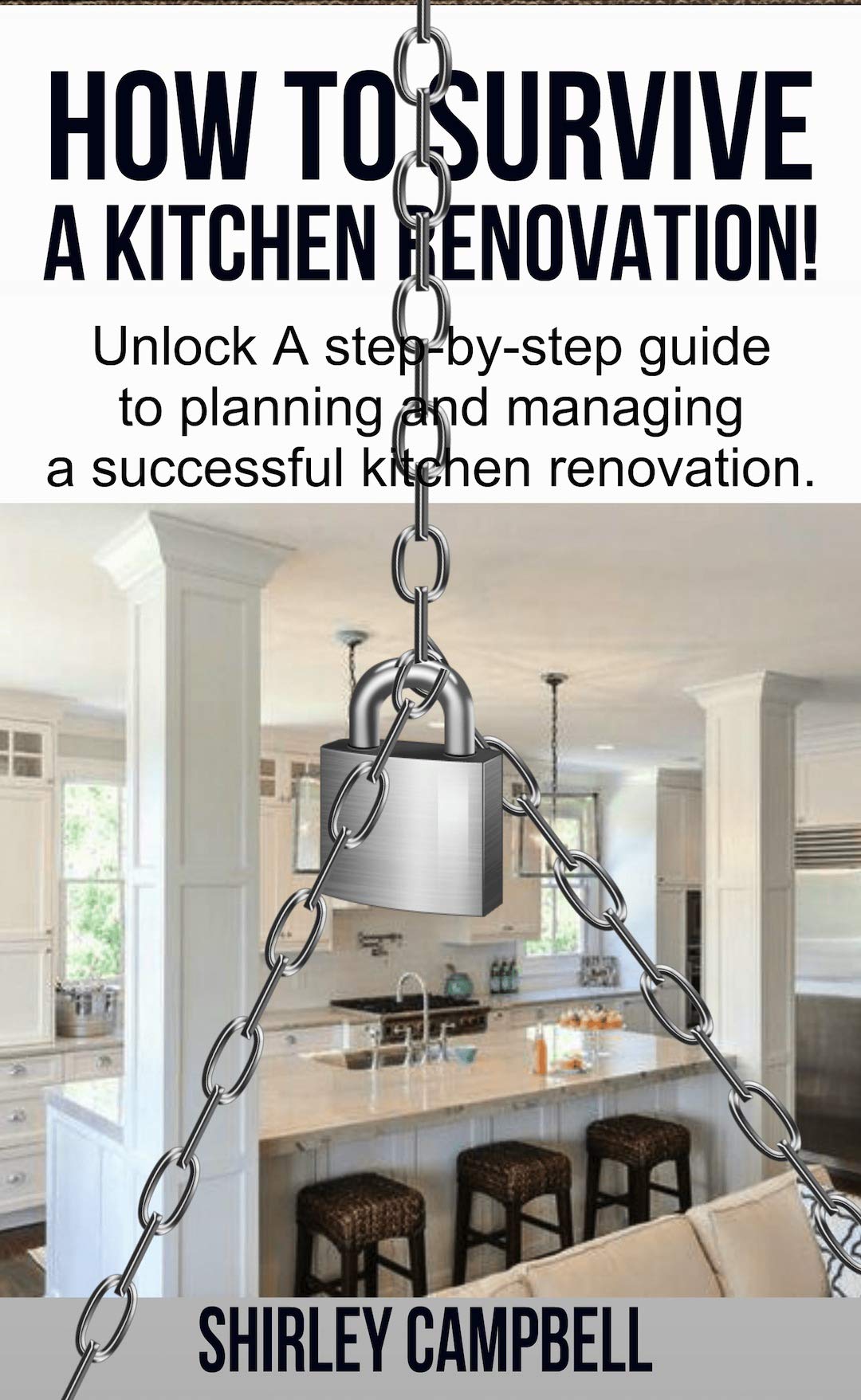 How To Survive A Kitchen Renovation Unlock a stepbystep guide to