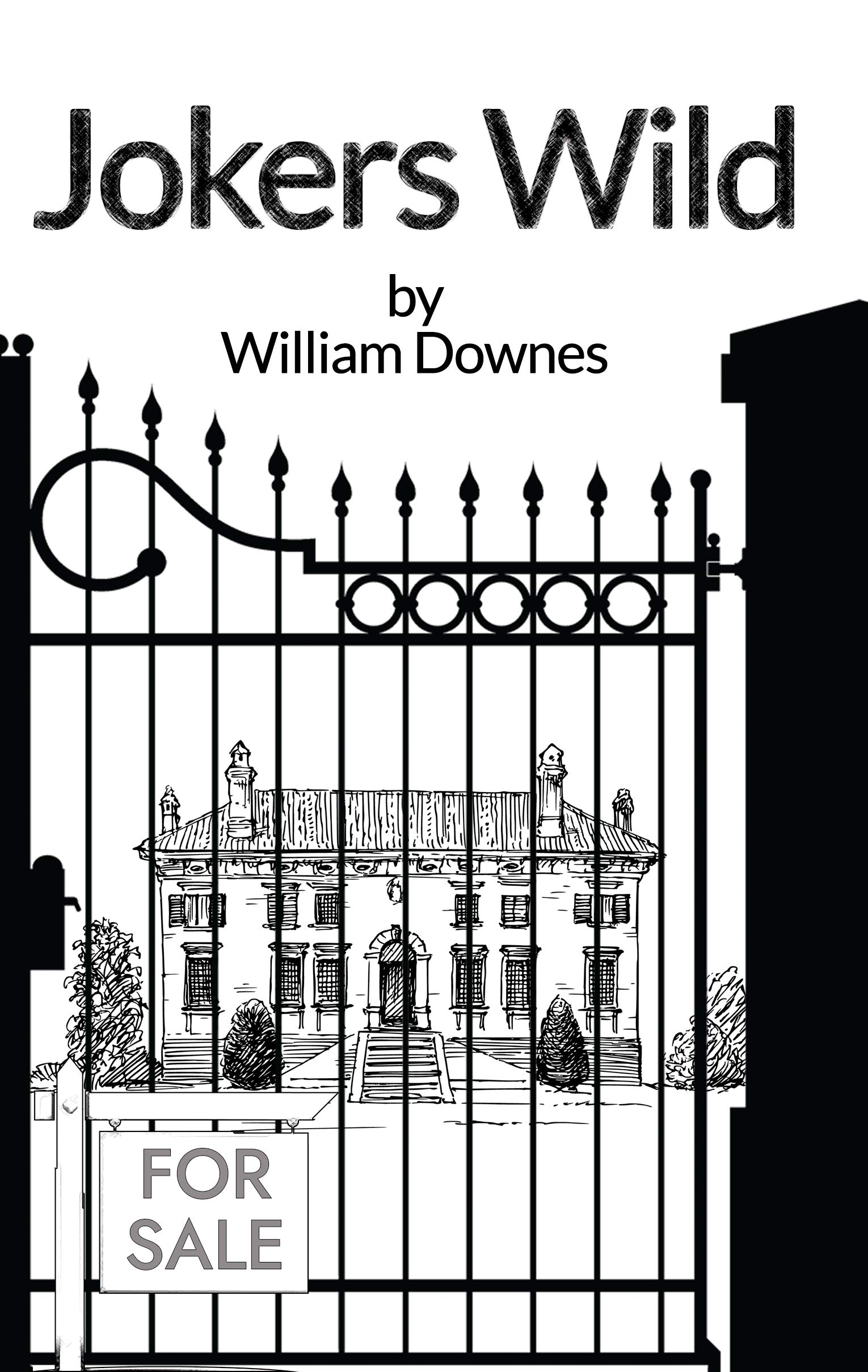 Jokers Wild by William Downes Goodreads