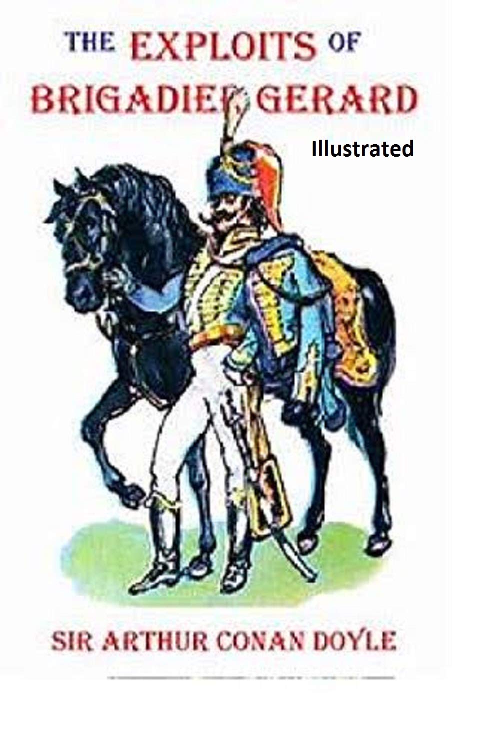 the-exploits-of-brigadier-gerard-illustrated-by-arthur-conan-doyle
