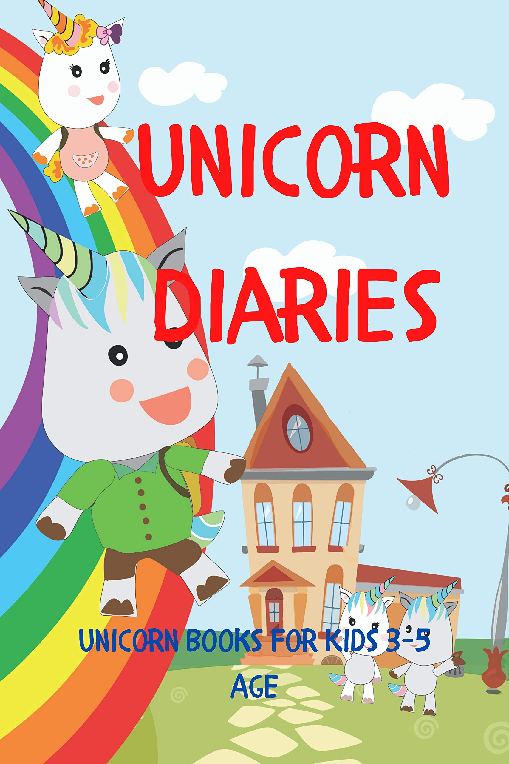 Unicorn Diaries Unicorn Books For Kids 35 Age by Dustin Aline