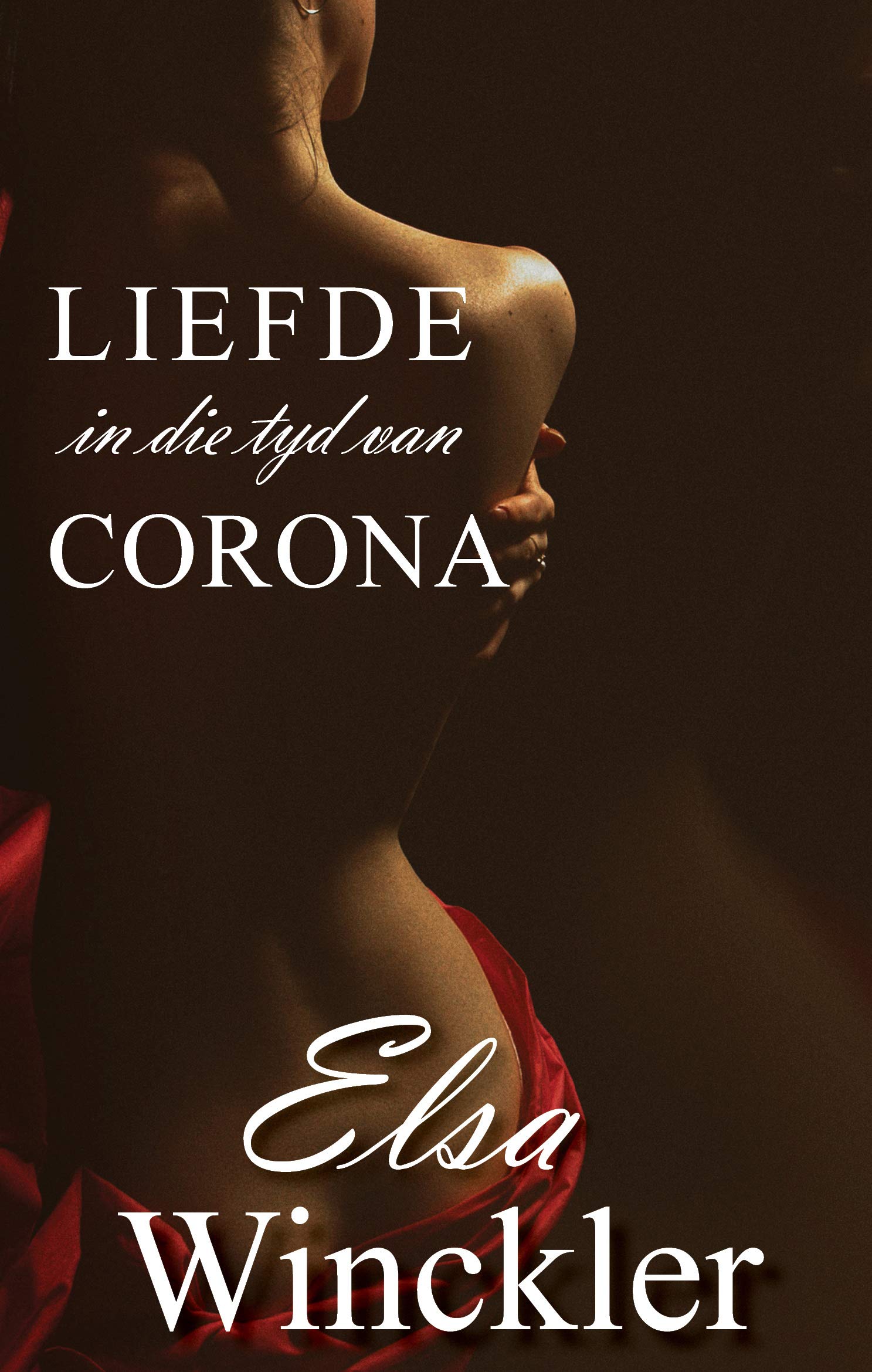 Liefde in die tyd van Corona (Afrikaans Edition)