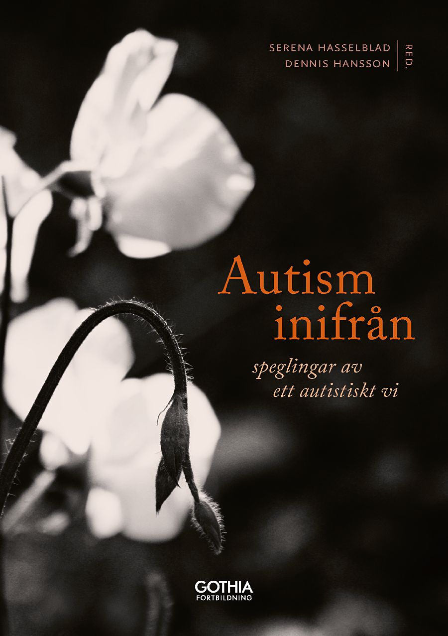 Autism inifrån: Speglingar av ett autistiskt vi