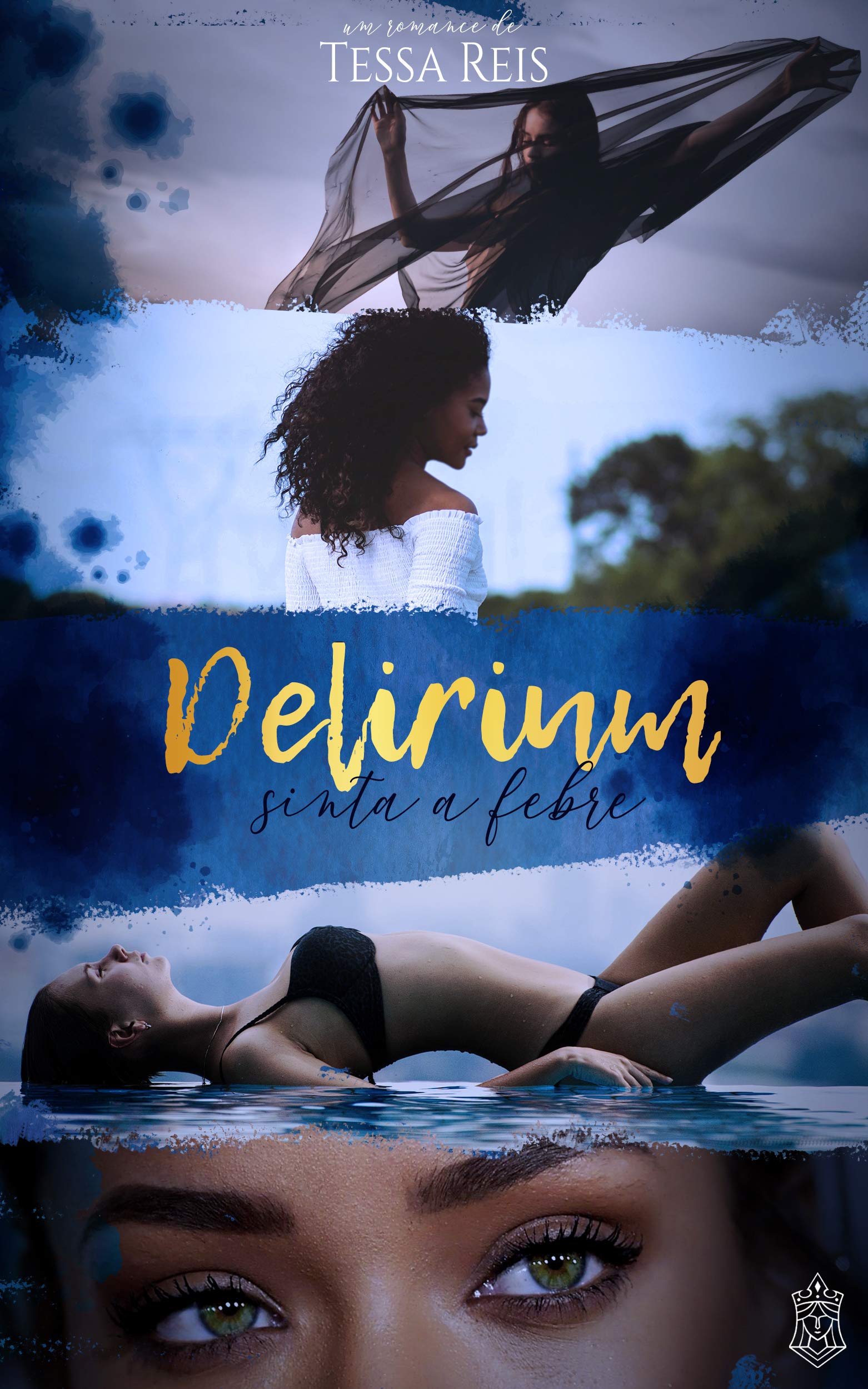 Delirium Sinta a Febre (Livro 1) (Portuguese Edition) by Tessa Reis