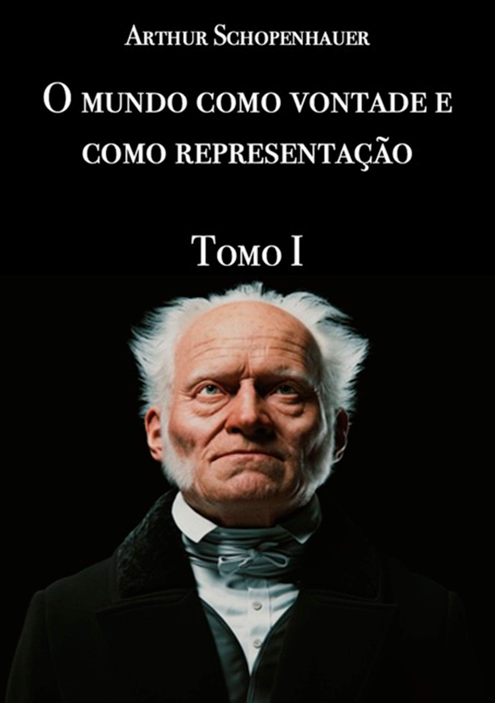 O Mundo Como Vontade E Como Representação Tomo I by Arthur Schopenhauer Goodreads
