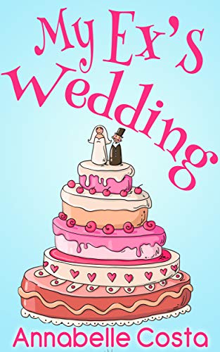 My Ex's Wedding