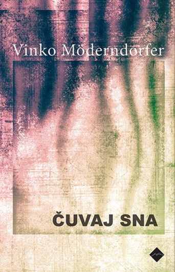 Čuvaj sna : pesmi