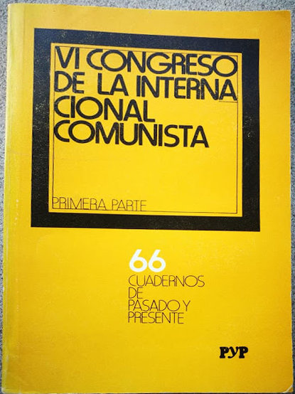 VI Congreso de la Internacional Comunista. Primera parte book cover