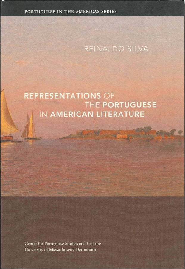 Representations of the Portuguese in American Literature (Volume 7) by
