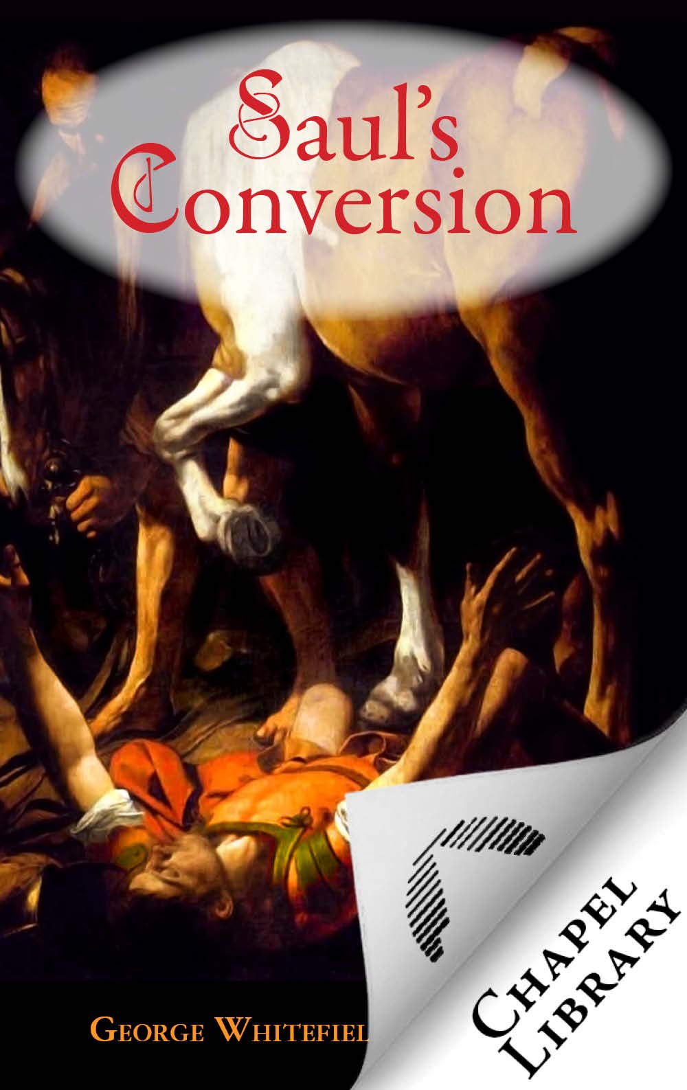 Saul's Conversion by George Whitefield | Goodreads