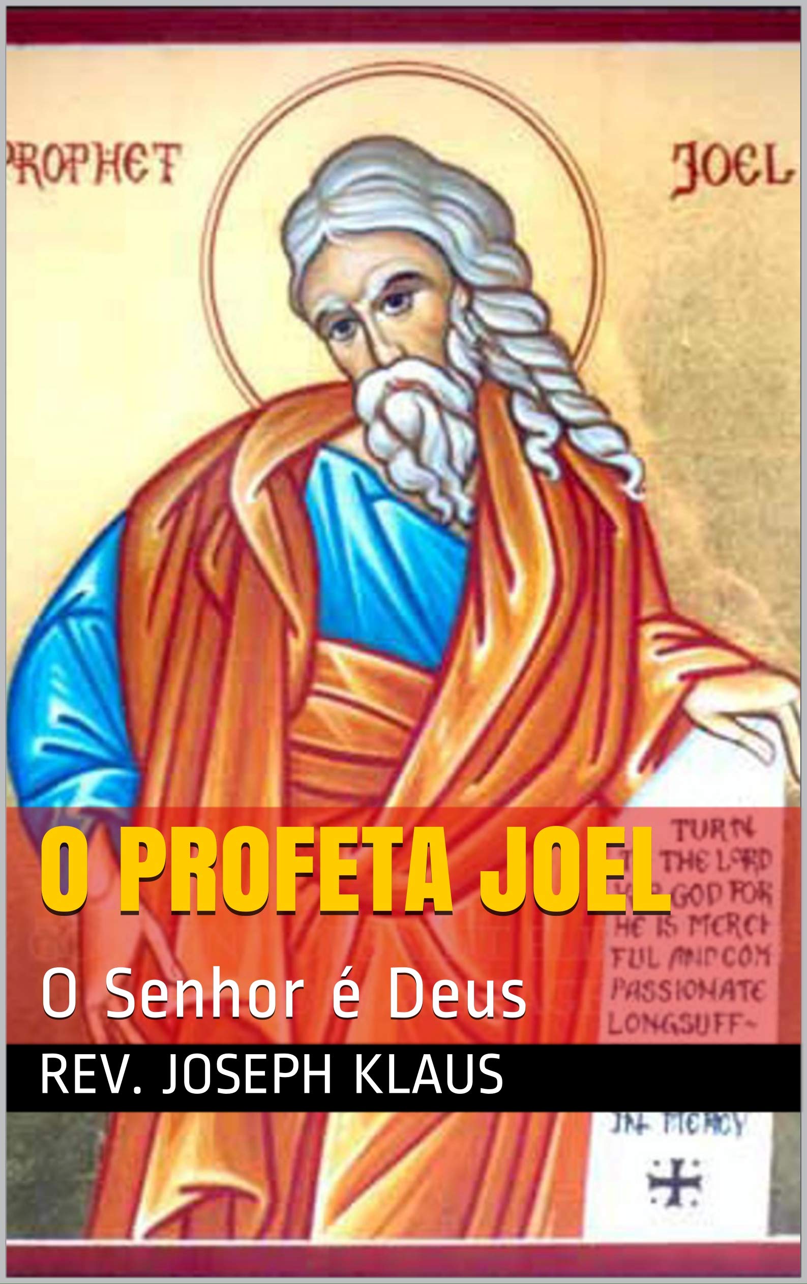 O profeta joel o senhor é
