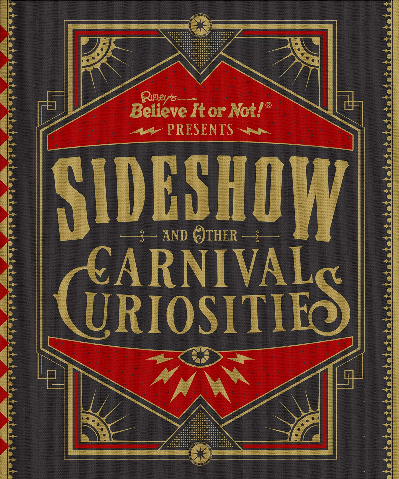 Ripley's Believe It or Not! Presents Sideshow & Other Carnival Curiosities