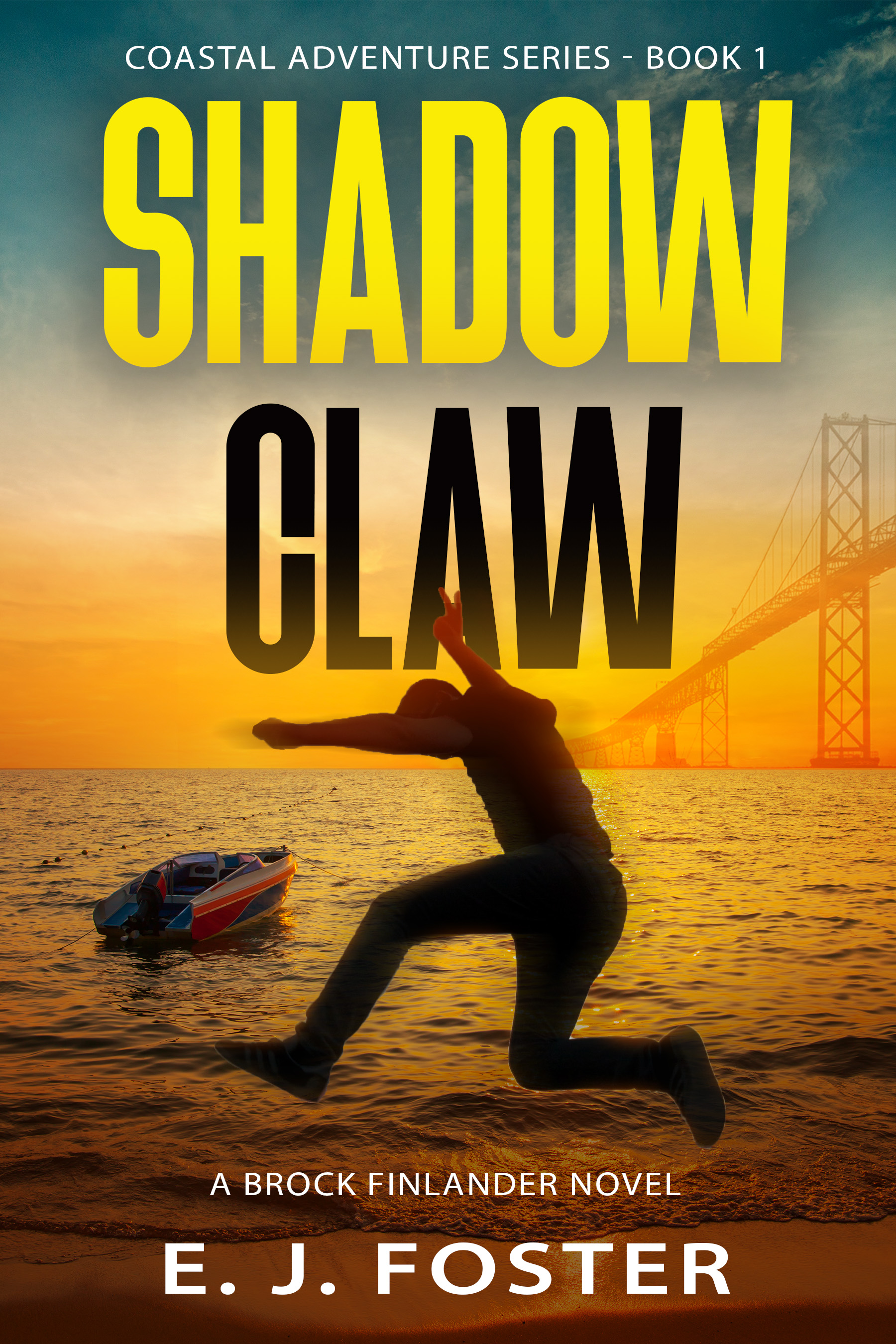 Shadow Claw A Brock Finlander Novel by E. J. Foster Goodreads