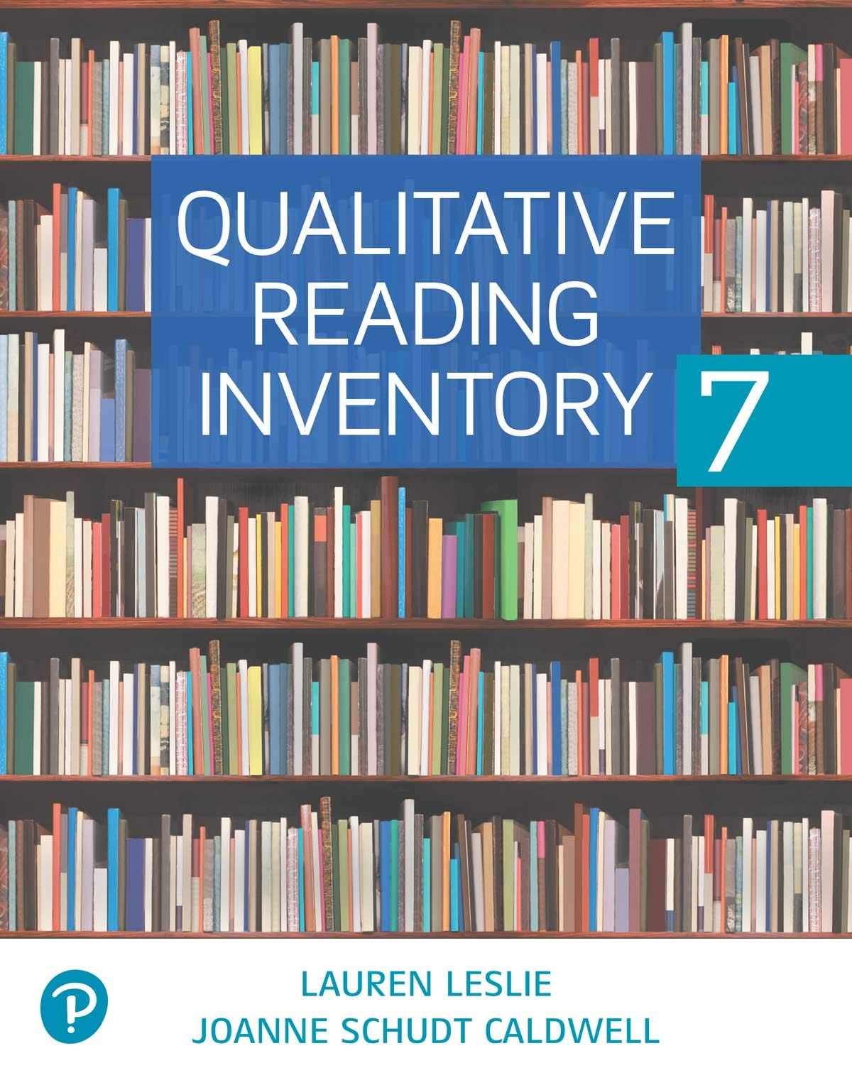 Qualitative Reading Inventory by Lauren Leslie | Goodreads