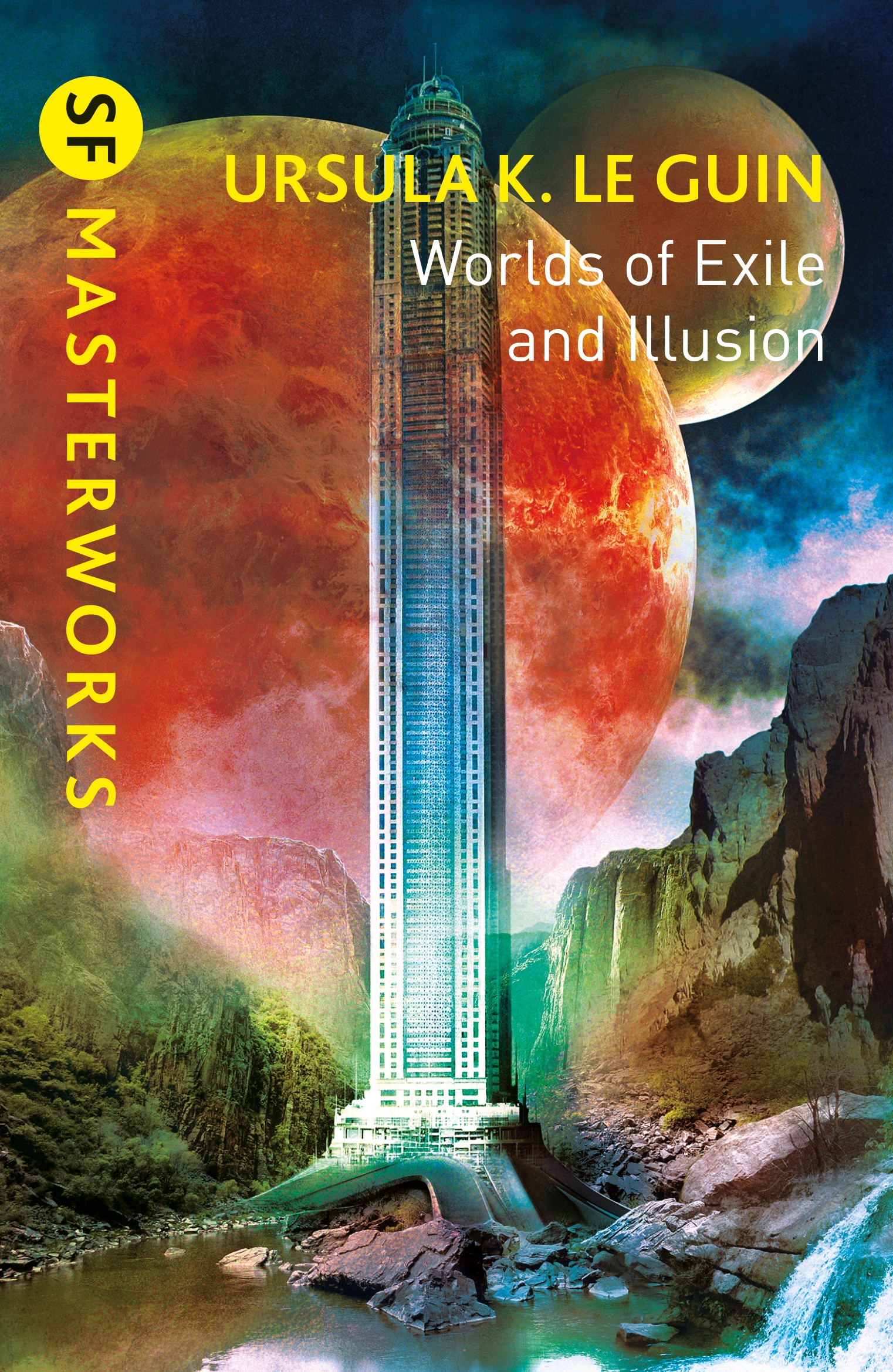 Worlds of Exile and Illusion: Rocannon's World, Planet of Exile, City of Illusions (Hainish Cycle, #1-3)