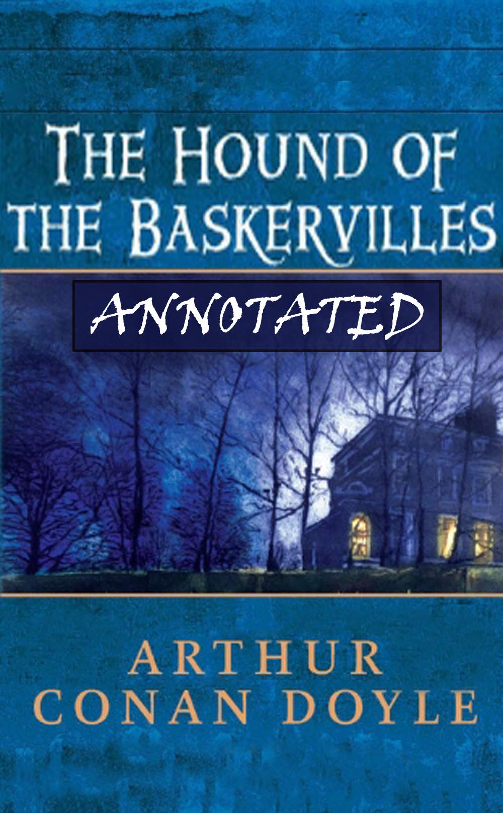 The Hound of the Baskervilles Annotated by Arthur Conan Doyle | Goodreads
