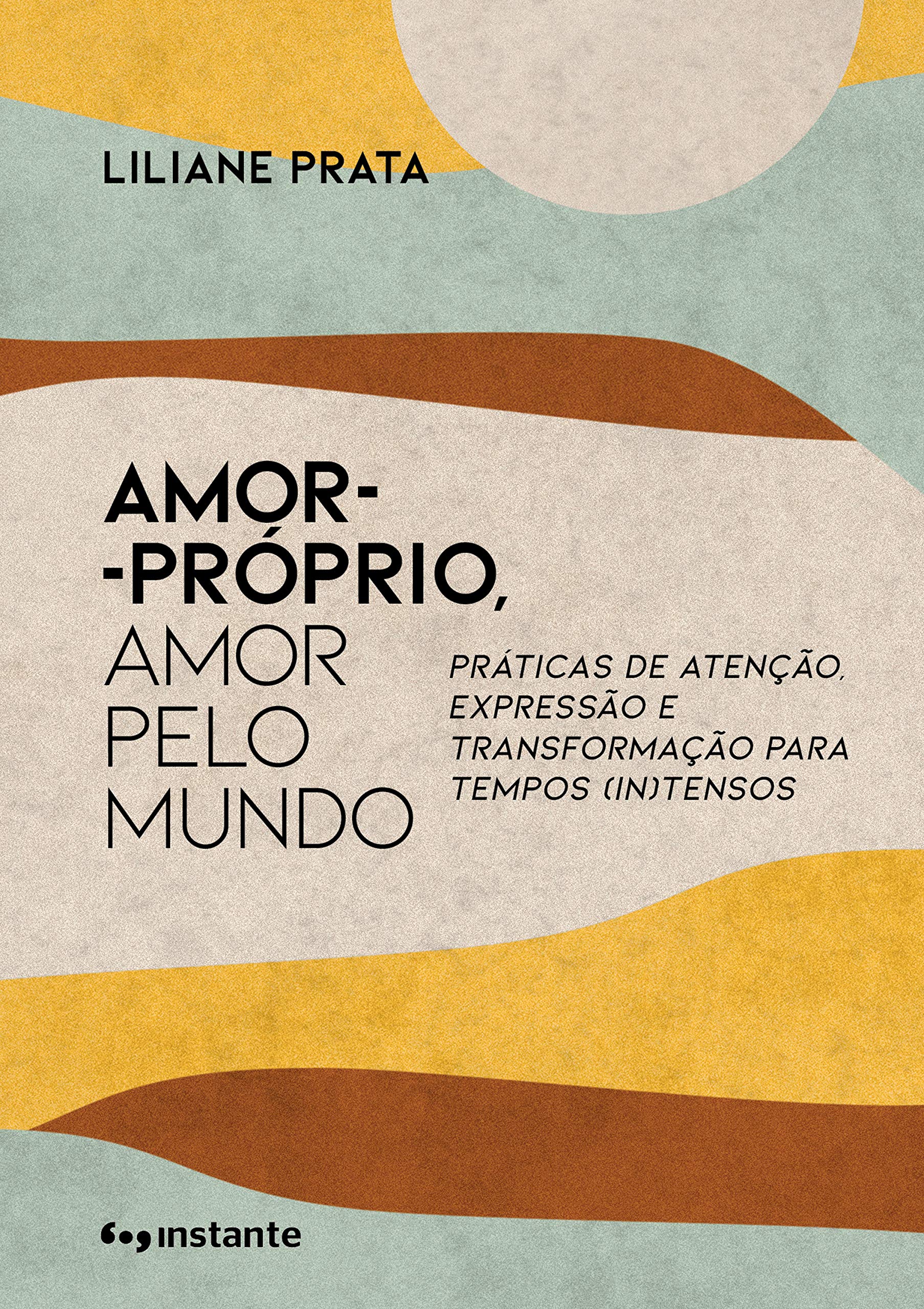 Amor-próprio, amor pelo mundo book cover