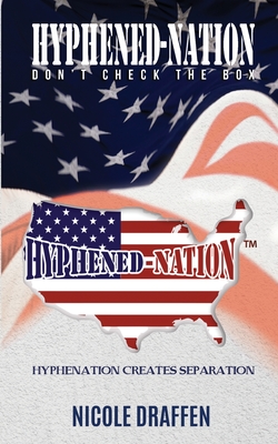 Hyphened-Nation: Don’t Check the Box