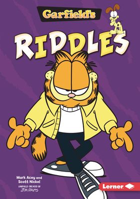 Garfield's ® Riddles (Garfield's ® Belly Laughs) by Scott Nickel ...