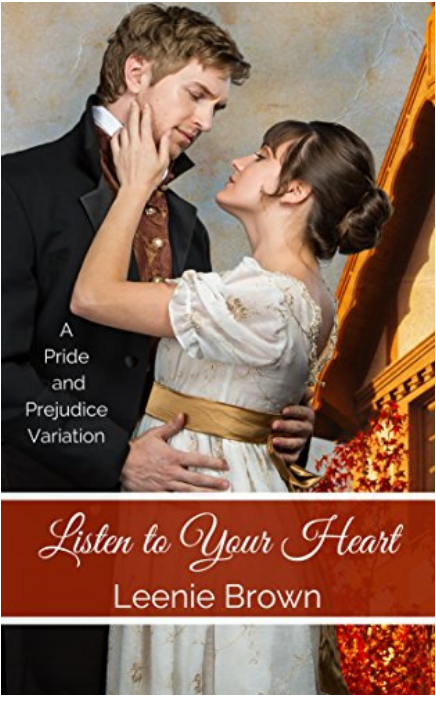 Listen to Your Heart: A Pride and Prejudice Variation