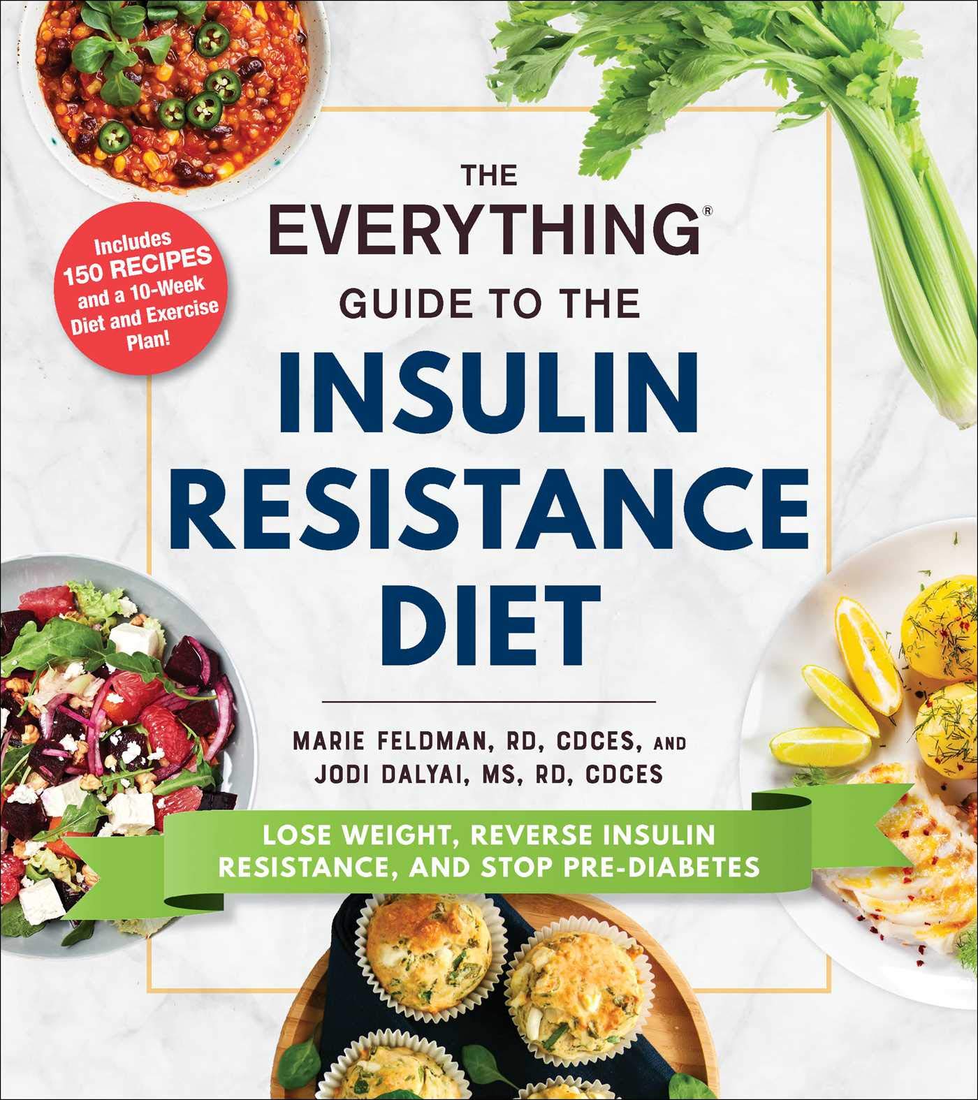 The Everything Guide to the Insulin Resistance Diet Lose Weight