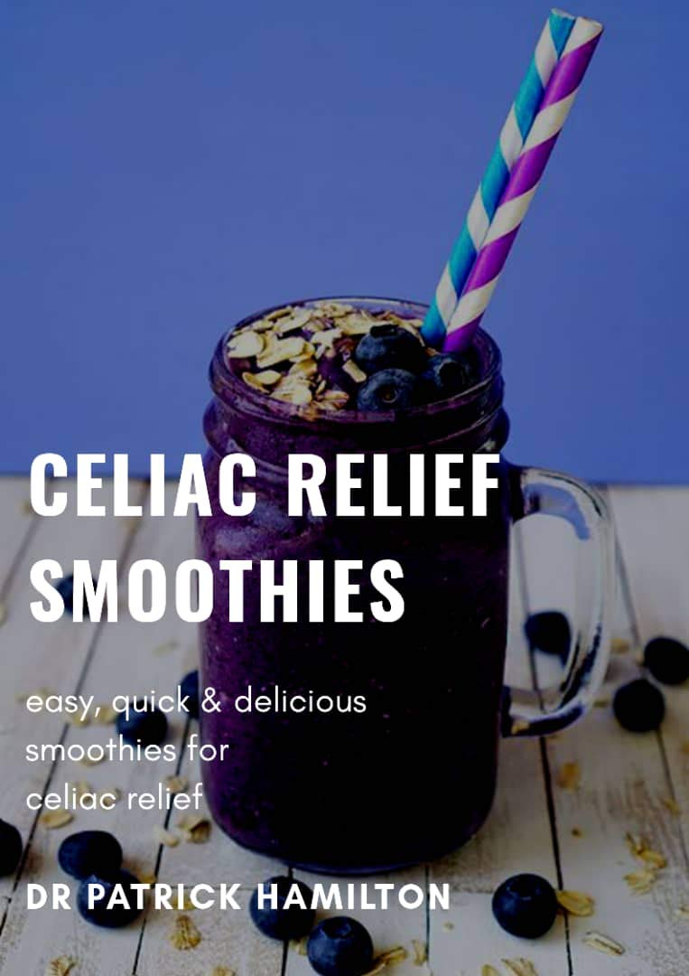 CELIAC RELIEF SMOOTHIES easy, quick and delicious smoothies for celiac