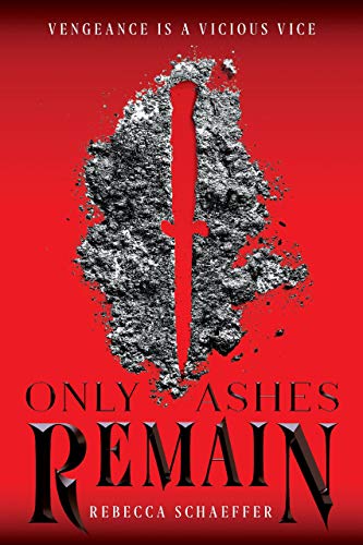Only Ashes Remain (Market of Monsters, #2)