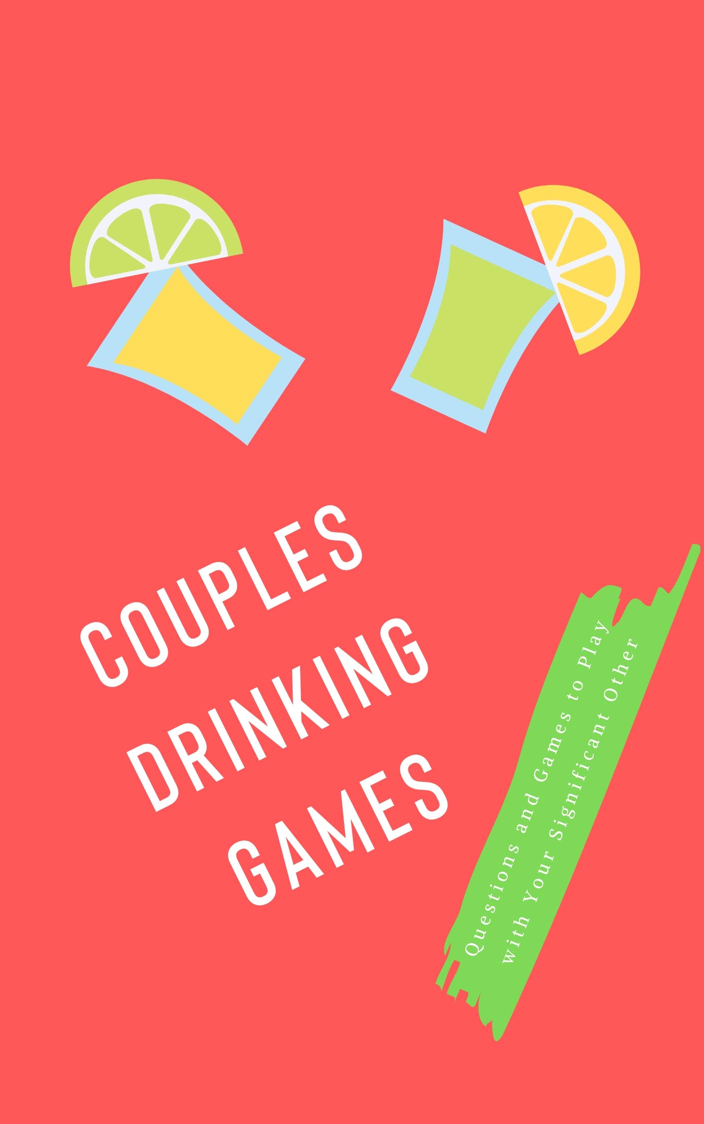 Couples Drinking Games Questions and Games to Play with Your